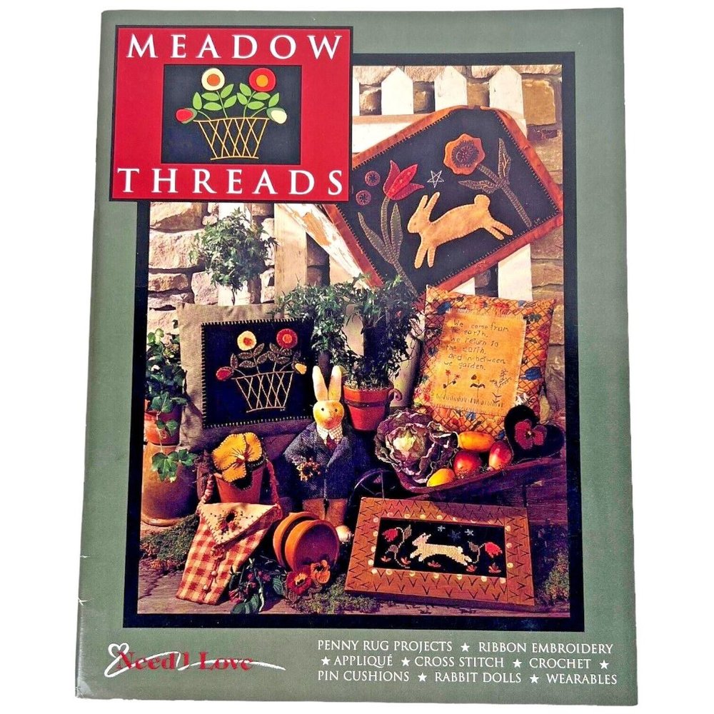 Need’l Love Meadow Threads Pattern Book Quilt Rug Folk Art Penny Rug Projects